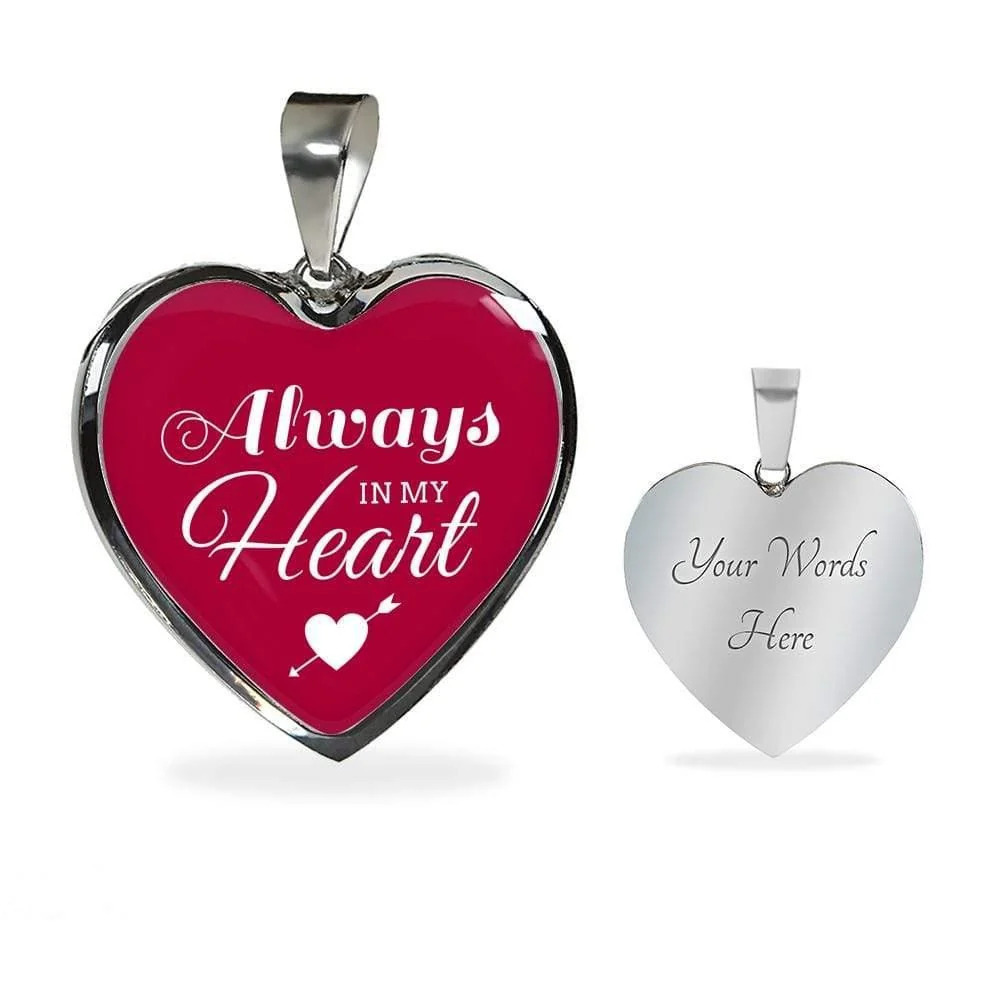 Always In My Heart Necklace Personalized Engraved Silver Heart Necklace Custom